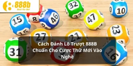Cách đánh lô trượt